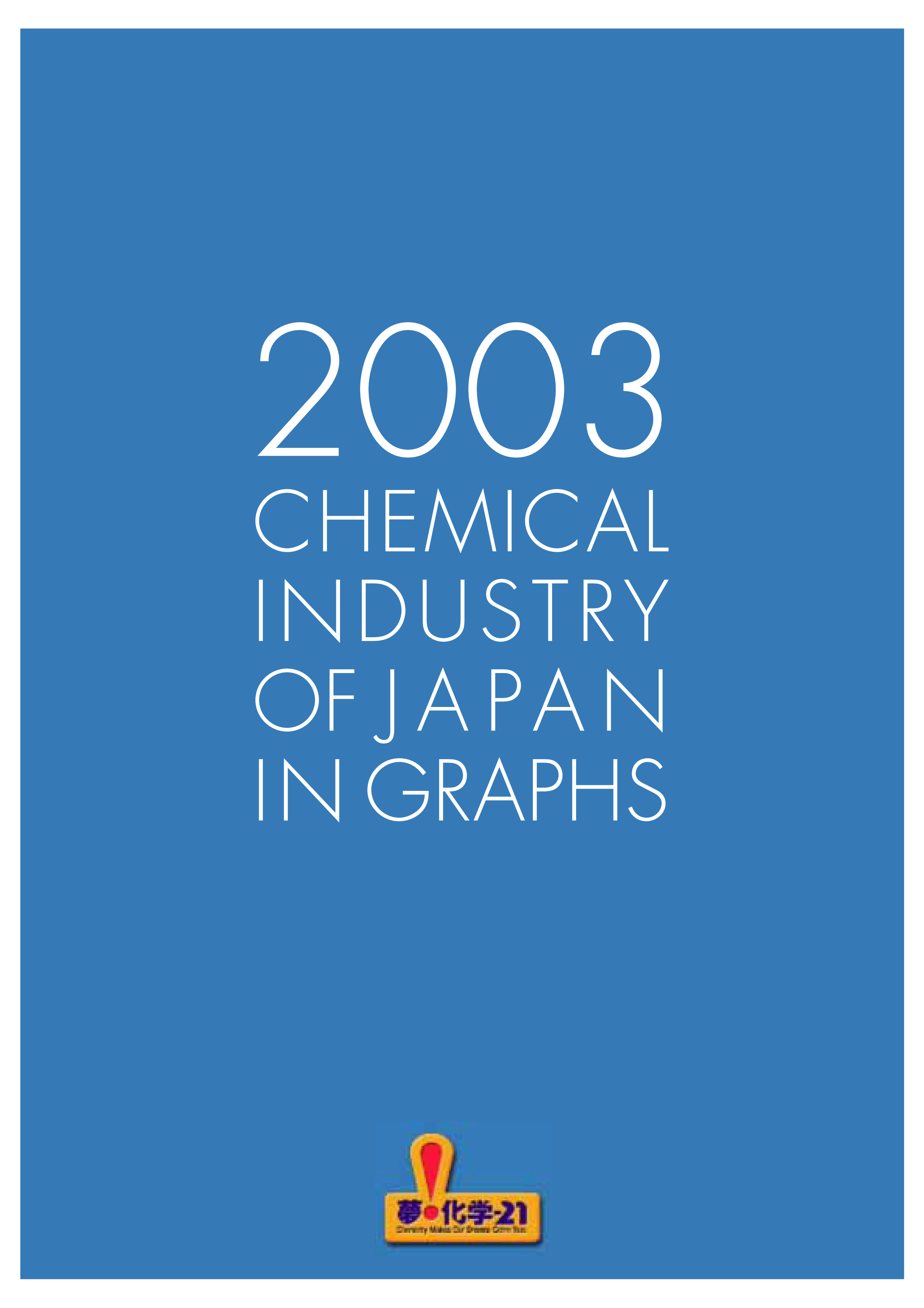 2003 CHEMICAL INDUSTRY OF JAPAN IN GRAPHS
